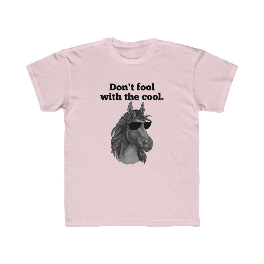Don't Fool With The Cool - Kids Tee