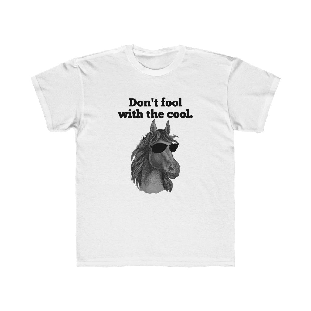 Don't Fool With The Cool - Kids Tee