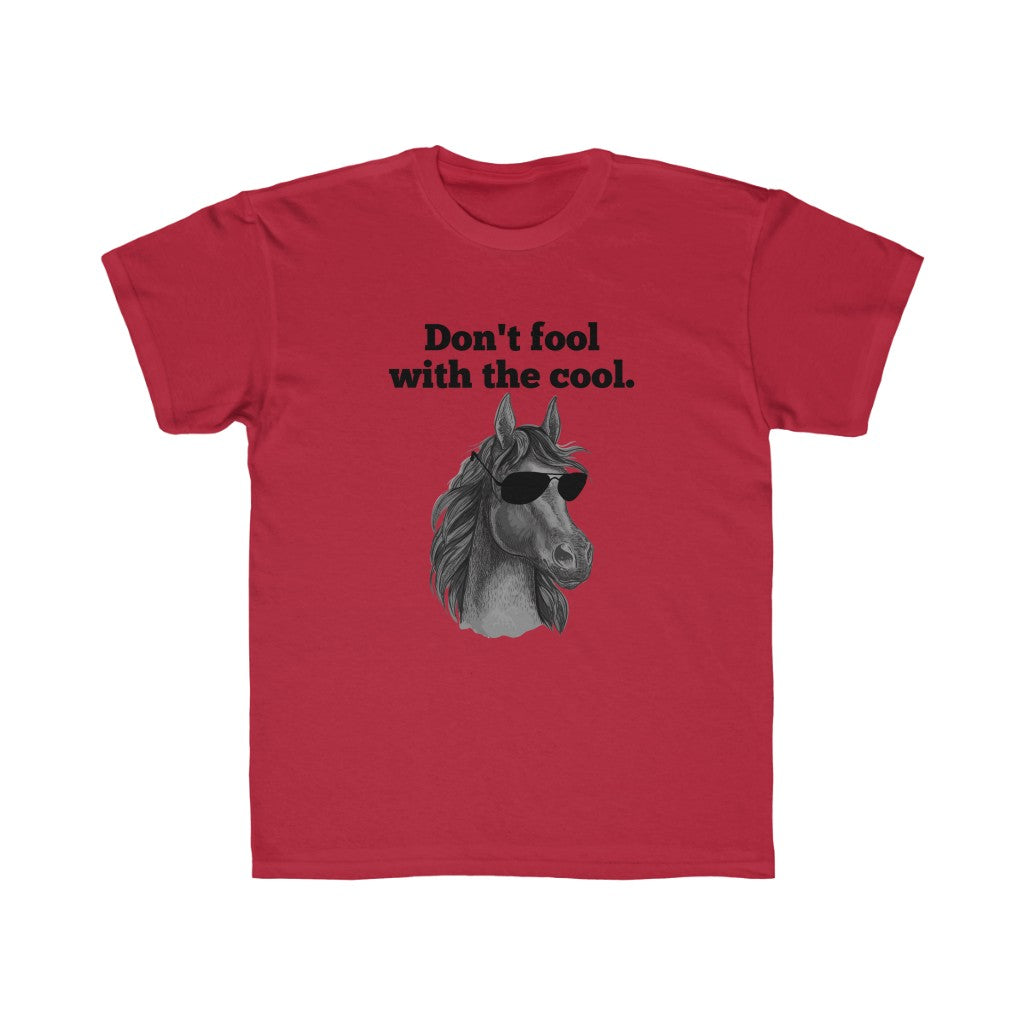 Don't Fool With The Cool - Kids Tee